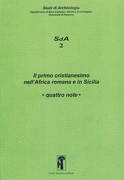 Il primo cristianesimo nell'Africa romana e in Sicilia