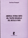 America: storia e mito nel teatro spagnolo del Secolo d'Oro