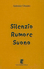 Silenzio Rumore Suono