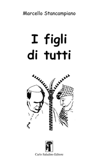 I figli di tutti