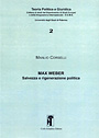 MAX WEBER Salvezza e rigenerazione politica